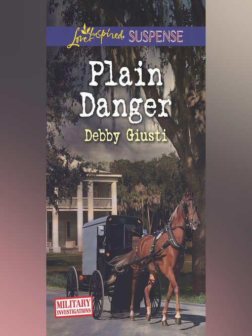 Title details for Plain Danger by Debby Giusti - Wait list